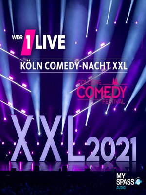 cover image of 1Live Köln Comedy-Nacht XXL 2021--Stand-up Comedy